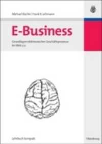 E-Business: Grundlagen Elektronischer Geschäftsprozesse Im Web 2.0 (Wirtschaftsinformatik Kompakt")