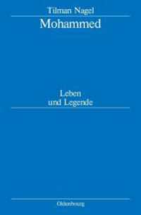 Mohammed, Leben und Legende （2008. 1052 S. 3 Karten. 235 mm）
