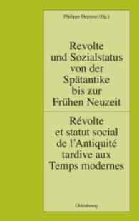 Revolte Und Sozialstatus Von Der Spatantike Bis Zur Fruhen Neuzeit / Revolte Et Statut Social de L'Antiquite Tardive Aux Temps Modernes (Pariser Historische Studien") 〈87〉