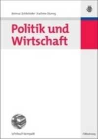 Politik und Wirtschaft (Politikwissenschaft Kompakt")