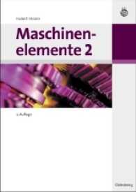 Maschinenelemente Bd.2