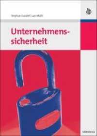 Unternehmenssicherheit （2009. IX, 252 S. m. Abb. 240 mm）