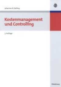 Kostenmanagement und Controlling （3., unveränd. Aufl. 2008. XI, 340 S. 240 mm）