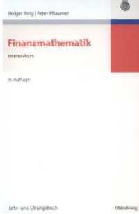 Finanzmathematik : Intensivkurs - Lehr- und Übungsbuch （11., überarb. Aufl. 2008. 280 S. 235 mm）