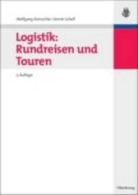 Logistik: Rundreisen und Touren (Oldenbourgs Lehr- Und Handbücher Der Wirtschafts- U. Sozialw") （5TH）