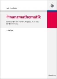 Finanzmathematik (Internationale Standardlehrbücher Der Wirtschafts- Und Sozia) （5TH）