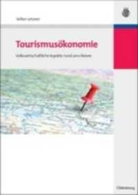 Tourismuskonomie : Volkswirtschaftliche Aspekte Rund Ums Reisen