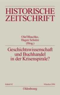 Geschichtswissenschaft Und Buchhandel in Der Krisenspirale? (Historische Zeitschrift / Beihefte") 〈42〉