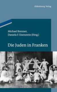 Die Juden in Franken (Studien Zur Jüdischen Geschichte Und Kultur in Bayern)