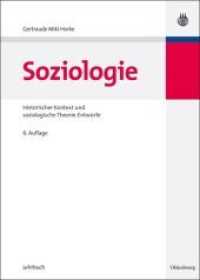 Soziologie: Historischer Kontext Und Soziologische Theorie-Entwürfe （6TH）