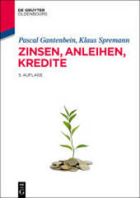 Zinsen, Anleihen, Kredite (IMF: International Management and Finance) （5. Aufl. 2014. XVI, 352 S. 59 b/w ill. 240 mm）
