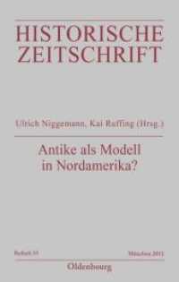 Antike als Modell in Nordamerika? (Historische Zeitschrift / Beihefte") 〈55〉