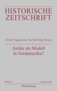 Antike als Modell in Nordamerika? (Historische Zeitschrift / Beihefte") 〈55〉