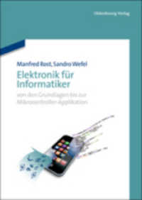 Elektronik für Informatiker : Von den Grundlagen bis zur Mikrocontroller-Applikation