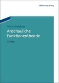 Anschauliche Funktionentheorie （2ND）