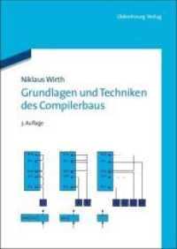 Grundlagen und Techniken des Compilerbaus （3., bearb. Aufl. 2011. XIV, 194 S. 240 mm）
