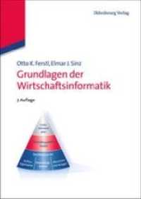 Grundlagen der Wirtschaftsinformatik （7., aktualis. Aufl. 2013. XXII, 543 S. m. zahlr. zweifarb. Abb. 24 cm）