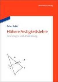 Höhere Festigkeitslehre : Grundlagen und Anwendungen （2013. X, 332 S. m. Abb. 240 mm）