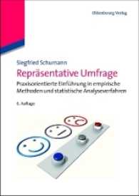 Reprsentative Umfrage : Praxisorientierte Einfhrung in Empirische Methoden Und Statistische Analyseverfahren (Lehr- Und Handbcher Der Politikwissensch （6TH）