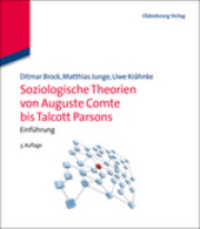 Soziologische Theorien Von Auguste Comte Bis Talcott Parsons : Einführung （3RD）