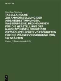 Tabellarische Zusammenstellung Der Abgabebestimmungen, Wasserpreise, Bedingungen Für Die Herstellung Der Hausleitungen, Sowie Der Ortspolizeilich