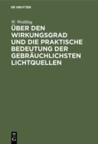 Über Den Wirkungsgrad Und Die Praktische Bedeutung Der Gebräuchlichsten Lichtquellen