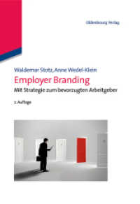 Employer Branding : Mit Strategie zum bevorzugten Arbeitgeber （2ND）