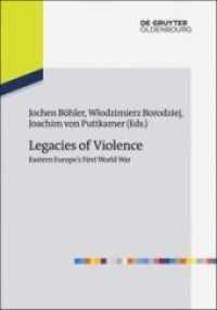 Legacies of Violence: Eastern Europe's First World War