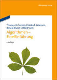 Algorithmen, Eine Einführung （4., durchges. u. korr. Aufl. 2013. XX, 1319 S. 236 b/w ill., 4 b/w tbl）