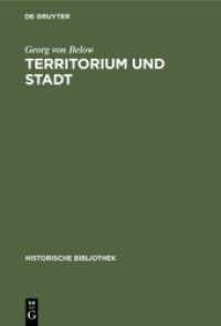 Territorium Und Stadt: Aufsätze Zur Deutschen Verfassungs-, Verwaltungs- Und Wirtschaftsgeschichte (Historische Bibliothek") 〈11〉 （2ND）