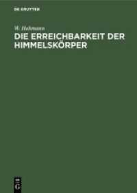 Die Erreichbarkeit Der Himmelskörper: Untersuchungen Über Das Raumfahrtproblem