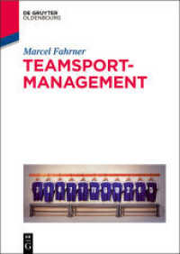 Management professionellen Teamsports （2014. X, 148 S. 20 b/w ill., 15 b/w tbl. 240 mm）