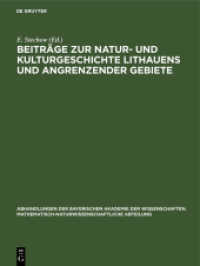 Beiträge Zur Natur- Und Kulturgeschichte Lithauens Und Angrenzender Gebiete (Abhandlungen Der Bayerischen Akademie Der Wissenschaften. Mathematisch-Naturwissenschaftliche Abteil) 〈11〉
