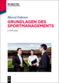 Grundlagen des Sportmanagements （2. Aufl. 2014. 280 S. 240 mm）