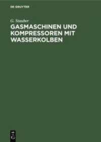 Gasmaschinen Und Kompressoren Mit Wasserkolben: Entwicklungsgedanken Und Erfahrungen. Mit Einem Anhang: Die Flüssigkeitsbewegung in Wasserkolbenm