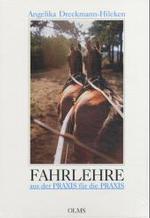 Fahrlehre (Nova Hippologica) （2., aktualis. Aufl. 2004. 232 S. m. 478 Zeichn. 30 cm）