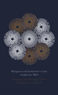 Religion und Sicherheit in der modernen WeltReligion and Security in the Contemporary World : Herausgegeben mit einer Einführung von Jerzy ZdanowskiEdited with an Introduction by Jerzy Zdanowski （2023. 374 S. 270 mm）