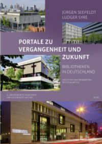 Portale zu Vergangenheit und Zukunft. Bibliotheken in Deutschland : Im Auftrag von Bibliothek und Information Deutschland e.V. (BID) herausgegeben. Mit einem Vorwort von Sabine Homilius. （2022. 208 S. mit zahlreichen farbigen Abb. und Grafiken. 240 mm）