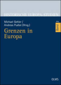 Grenzen in Europa (Historische Europa-Studien 2) （2009. 378 S. 240 mm）