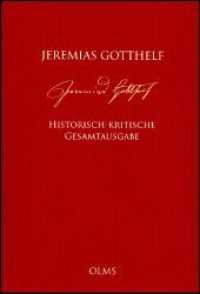 Jeremias Gotthelf: Historisch-kritische Gesamtausgabe (HKG) : Abteilung F: Politische und pädagogische Publizistik. Band 1.1: Politische Publizistik (1828-1854), Textband (Jeremias Gotthelf - Historisch-kritische Werkausgabe 1.1 F) （2012. 408 S. mit 23 Abb. 245 mm）