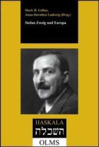 Stefan Zweig und Europa (Haskala - Wissenschaftliche Abhandlungen 48) （1., 2011. 2011. 240 S. mit 1 Abb. 22 cm）