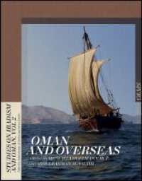 Oman and Overseas (Studies on Ibadism and Oman 2) （2013. 506 S. durchgehend vierfarbig illustriert. 305 mm）