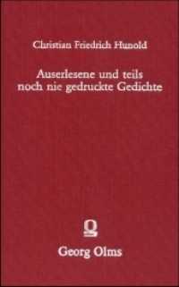 Auserlesene und teils noch nie gedruckte Gedichte unterschiedener berühmten und geschickten Männer Bd.3 : XXI. bis XXVII. Stück. Neu herausgegeben und mit einem Anhang versehen von Dirk Rose, Dirk Niefanger und Bernd Kramer. （2017. 2017. 870 S. 16 cm）