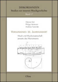 Versunkenes 20. Jahrhundert : Musik und Musikwissenschaft jenseits des Mainstreams (Diskordanzen) （2016. 2016. 253 S. mit 43 Abb. 24 cm）