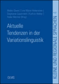Aktuelle Tendenzen in der Variationslinguistik (Kleine und regionale Sprachen .4) （2017. 2017. VI, 342 S. mit zahlreichen Abb. 21 cm）