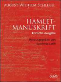 Hamlet-Manuskript (Kritische Ausgabe) (Germanistische Texte und Studien .100) （2018. 428 S. 280 mm）