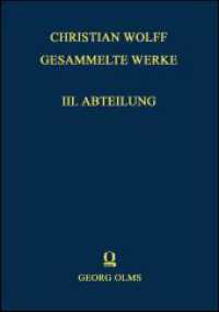 Über die Unsterblichkeit der Seele : (1) Gedancken von dem Zustande der Seele nach dem Tode (2) Vertheidigung seiner Gedancken vom Zustande der Seele nach dem Tode (Christian Wolff, Gesammelte Werke. III. Abt., Materialien und Dokumente 155.1) （Reprint: Hildesheim. 2018. 508 S. 200 mm）