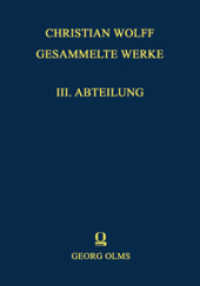Elementa Metaphysices commoda avditoribvs methodo adornata : 2 Teilbände (Christian Wolff, Gesammelte Werke. III. Abt., Materialien und Dokumente 167) （2019. 926 S. 210 mm）