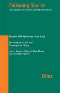 Musikwissenschaft und Theologie im Dialog : Johann Sebastian Bachs "h-Moll-Messe" und "Johannes-Passion" (Folkwang Studien 20) （2020 376 S.  220 mm）