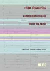 Compendium musicae. Abriss der Musik (Studien und Materialien zur Musikwissenschaft 117) （2022. 301 S. 240 mm）